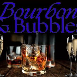 Bourbon & Bubbles